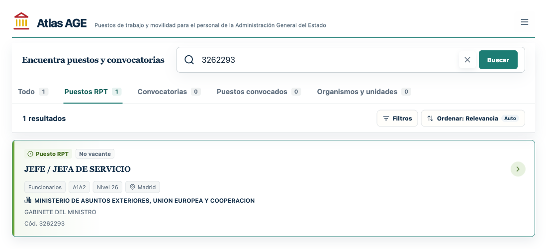 Búsqueda real en Atlas AGE del puesto 3262293: jefe de servicio en Madrid, nivel 26, A1A2 y no vacante.